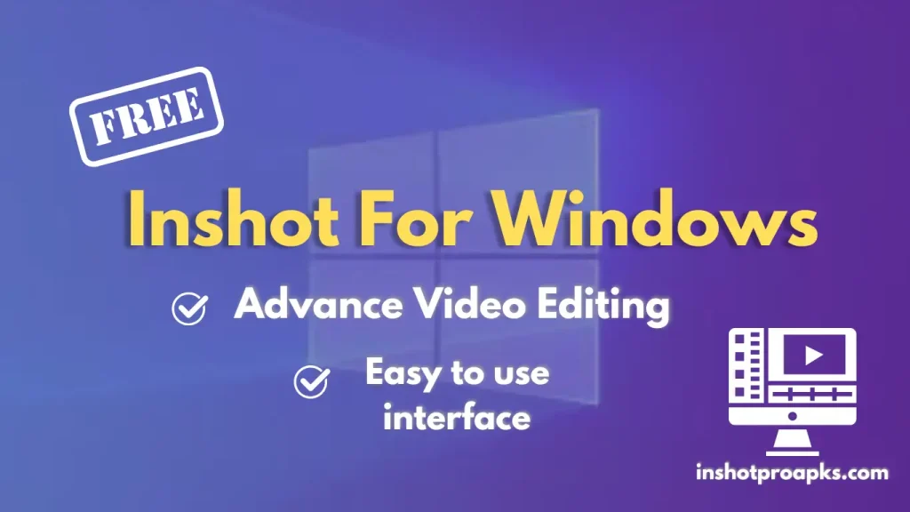 Inshot mod apk for window
