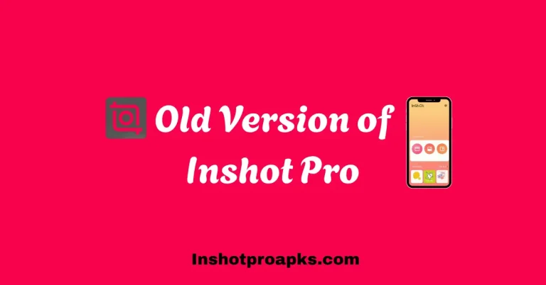 old versions of inshot